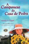 A Camponesa da Casa de Pedra